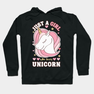 Just a girl who loves Unicorn Hoodie